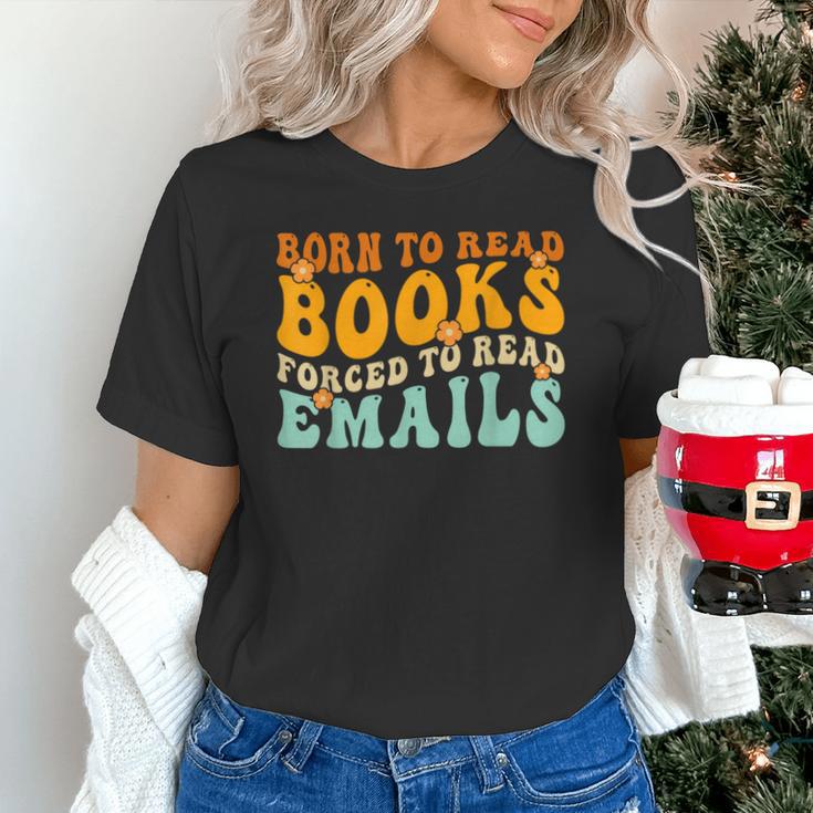 Groovy Born To Read Books Forced To Read Emails Reading Unisex T-Shirt