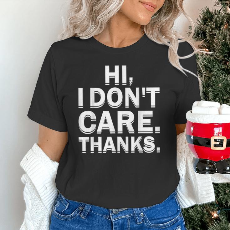 Hi I Don't Care Thanks Antisocial Introvert Unisex T-Shirt Hi I Don't Care Thanks Antisocial Introvert Unisex T-Shirt