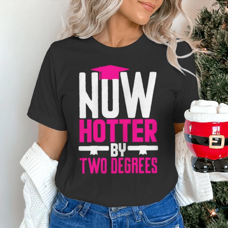 Now Hotter Two Degree Graduation Her Friends Cute 2020 Unisex T-Shirt