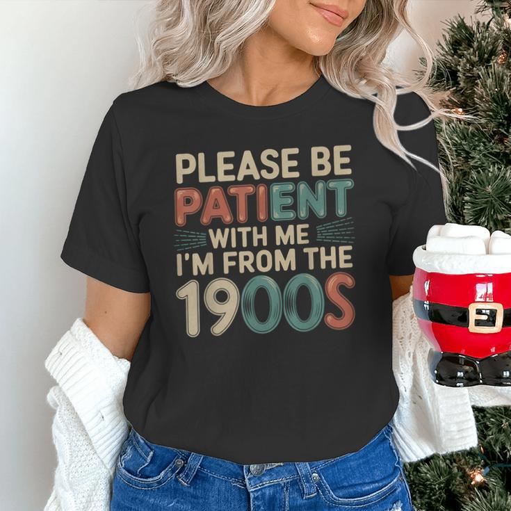 Humor Retro Please Be Patient With Me I'm From The 1900s Unisex T-Shirt Humor Retro Please Be Patient With Me I'm From The 1900s Unisex T-Shirt