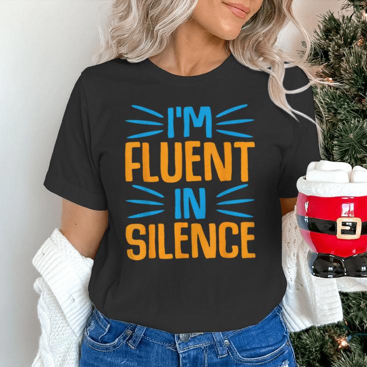 I'm Fluent In Silence I Introvert Unisex T-Shirt