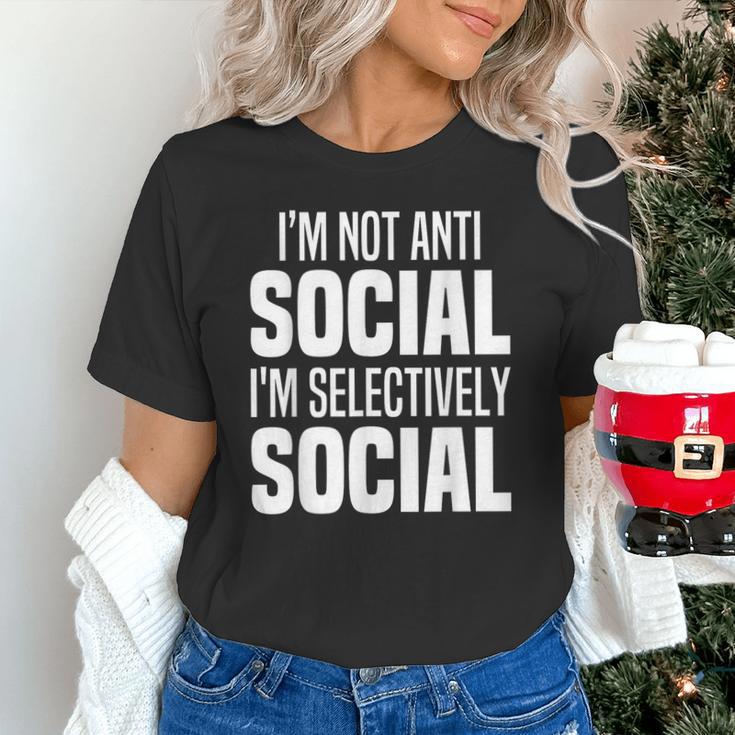 I'm Not Anti Social I'm Selectively Social Introverted Unisex T-Shirt I'm Not Anti Social I'm Selectively Social Introverted Unisex T-Shirt