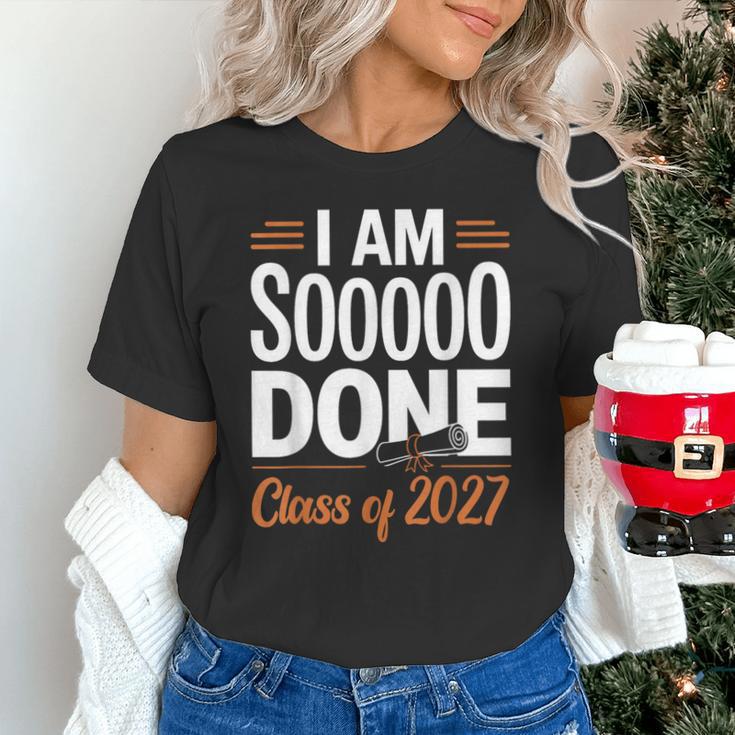 I'm Sooo Done Class Of 2027 Senior Graduation Grad Party Unisex T-Shirt