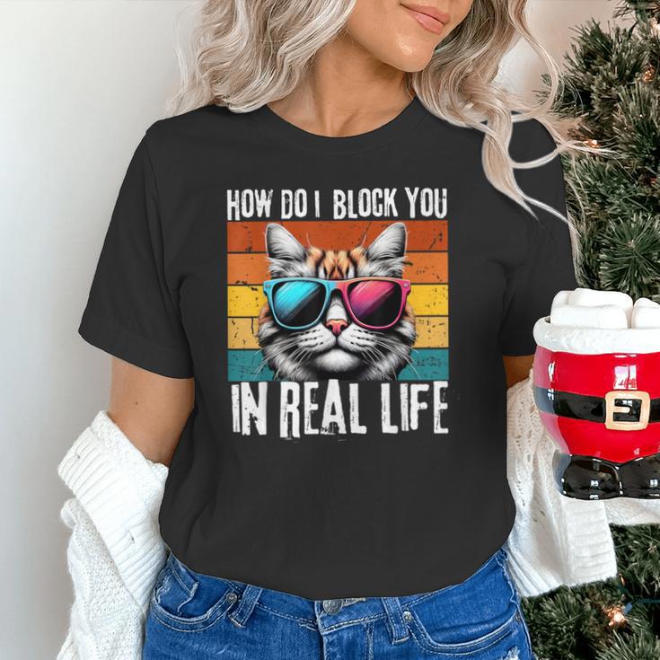 Introvert Cat How Do I Block You Retro Cat Sarcastic Men Women Girls Unisex T-Shirt