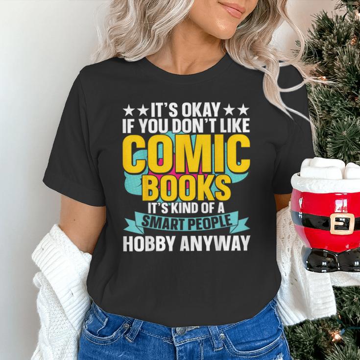 Its Okay If You Dont Like Comic Books Unisex T-Shirt Its Okay If You Dont Like Comic Books Unisex T-Shirt