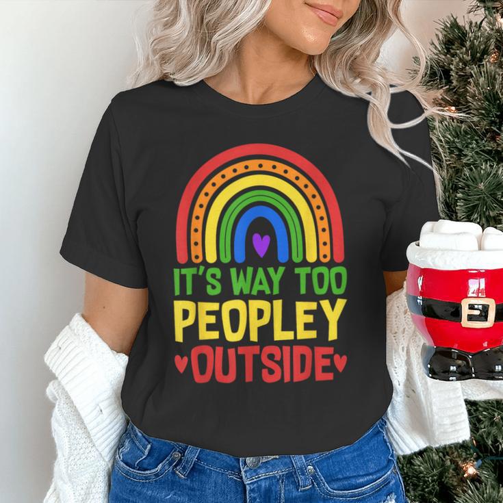 It's Way Too Peopley Outside Anti Social Introvert Unisex T-Shirt It's Way Too Peopley Outside Anti Social Introvert Unisex T-Shirt