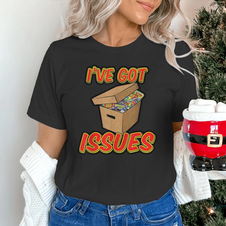 I'Ve Got Issues Comic Collector Comic Books Hobby Unisex T-Shirt
