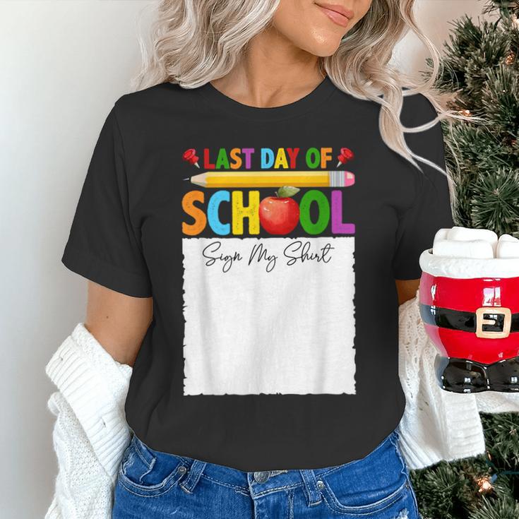 Last Day Of School Sign My Shirt Autograph Graduation Unisex T-Shirt