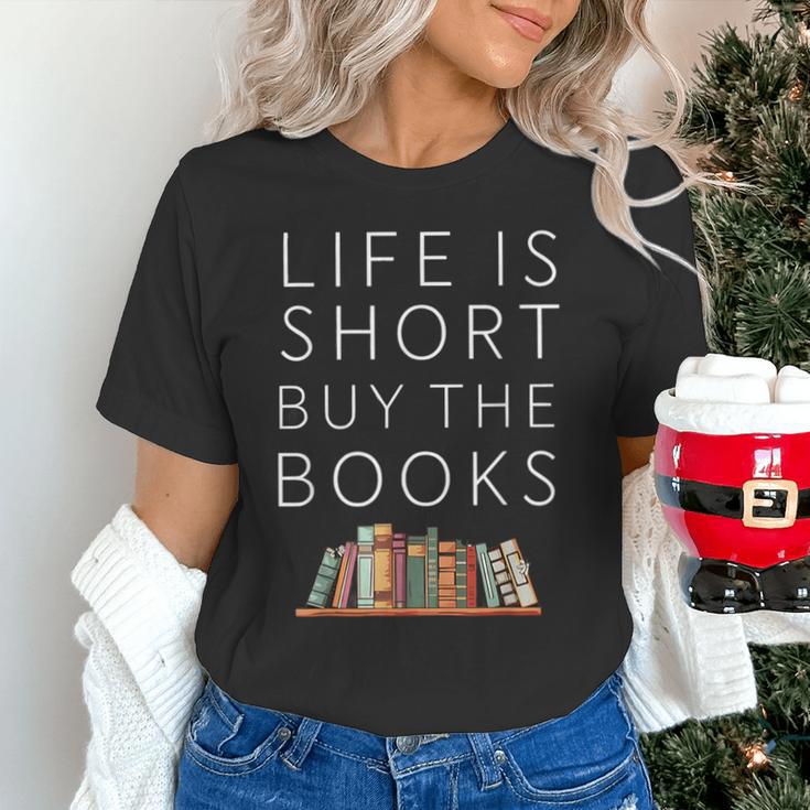 Life Is Short Buy Books Quote For Bookworms Unisex T-Shirt