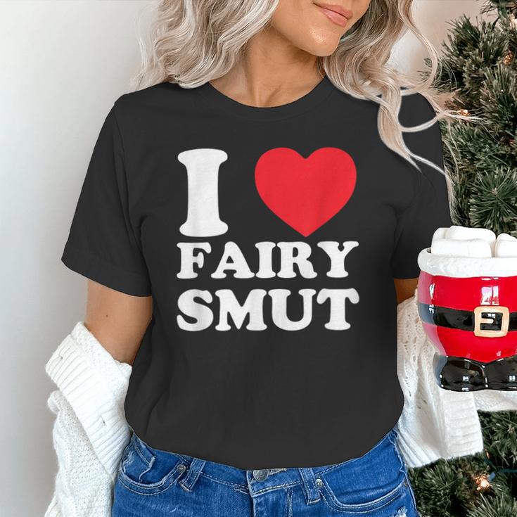 I Love Fairy Smut Book Lover Saying Unisex T-Shirt