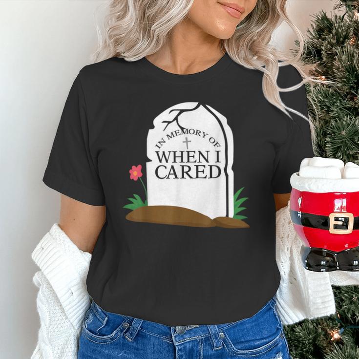 In Memory Of When I Cared Sarcastic Novelty Unisex T-Shirt
