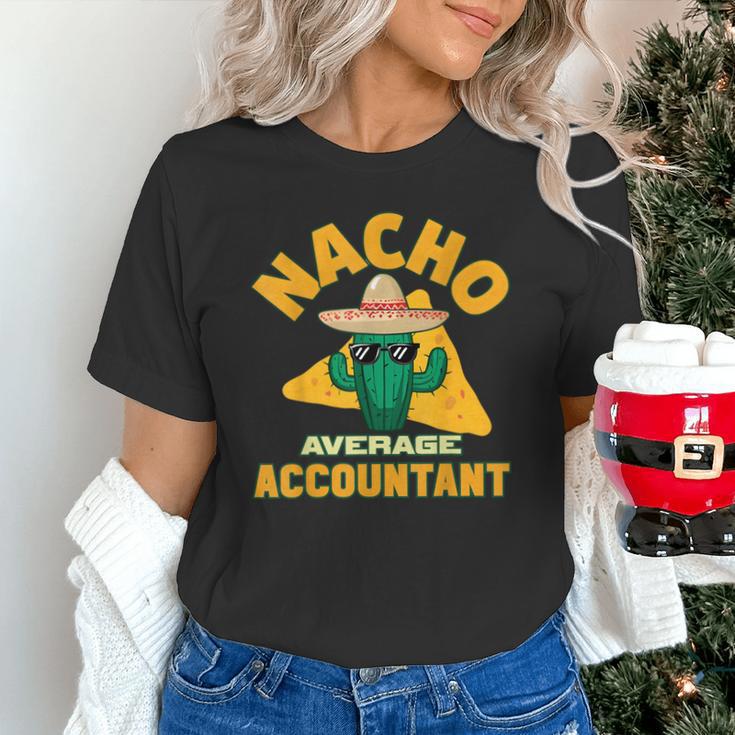 Nacho Average Accountant Accounting Book Keeper Joke Unisex T-Shirt Nacho Average Accountant Accounting Book Keeper Joke Unisex T-Shirt