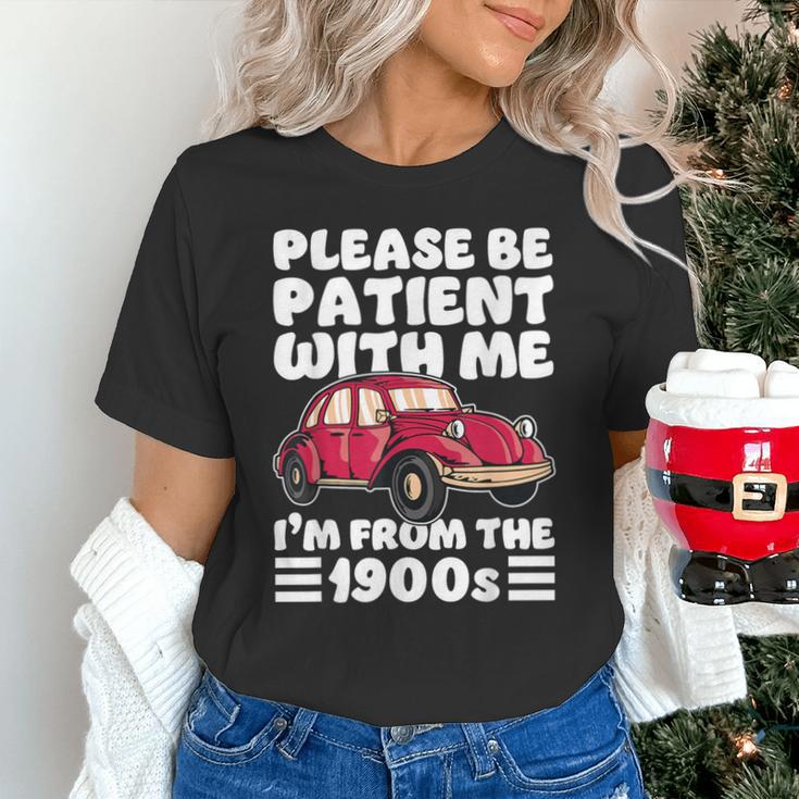 Be Patient With Me I'm From The 1900s Vintage Car Humor Unisex T-Shirt