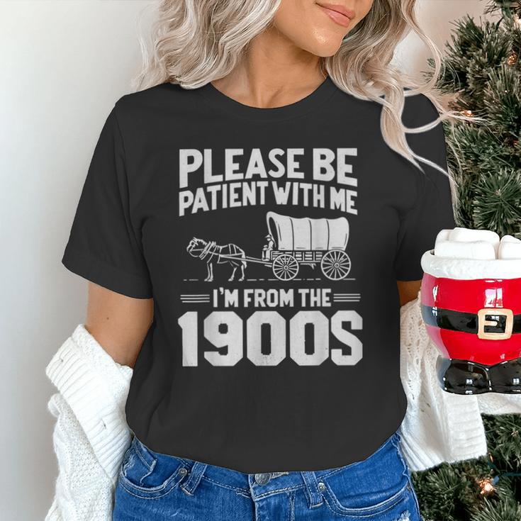Please Be Patient I'm From The 1900s Over The Hill Unisex T-Shirt