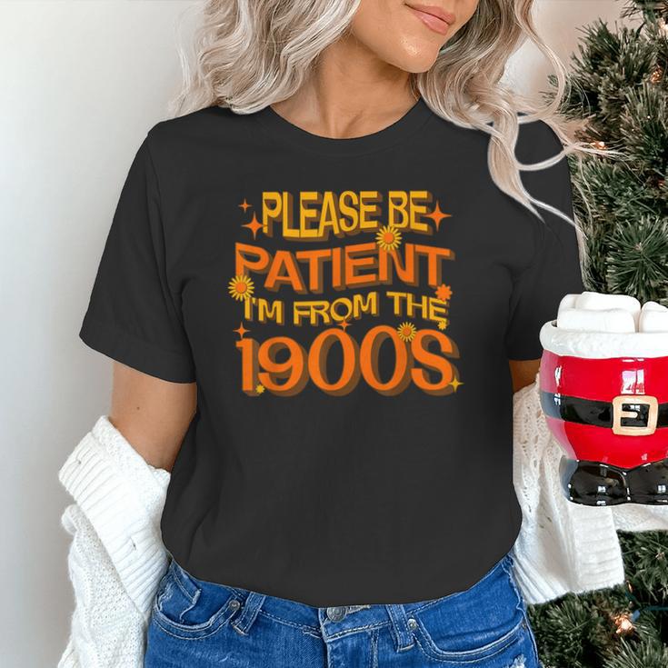Please Be Patient I'm From The 1900s Ironic Millennial Quote Unisex T-Shirt Please Be Patient I'm From The 1900s Ironic Millennial Quote Unisex T-Shirt