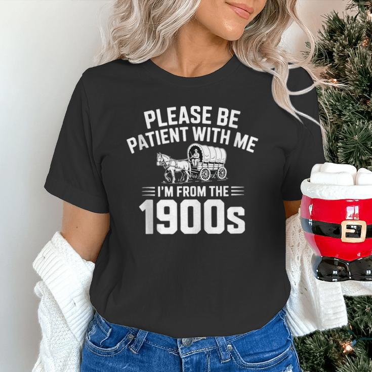 Please Be Patient With My I'm From The 1900s Sarcastic Unisex T-Shirt Please Be Patient With My I'm From The 1900s Sarcastic Unisex T-Shirt