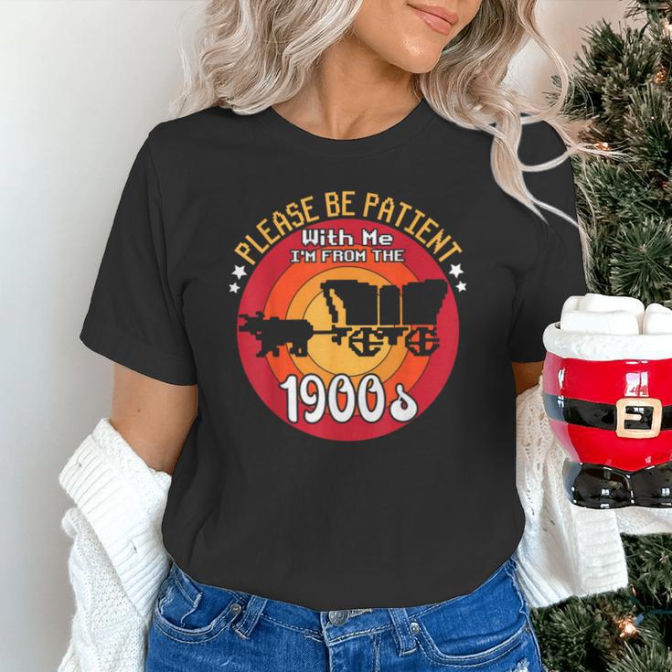 Please Be Patient With Me I'm From The 1900s Vintage Meme Unisex T-Shirt