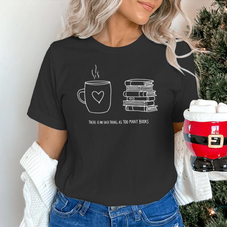 There Is No Such Thing As Too Many Books Bibliophile Unisex T-Shirt
