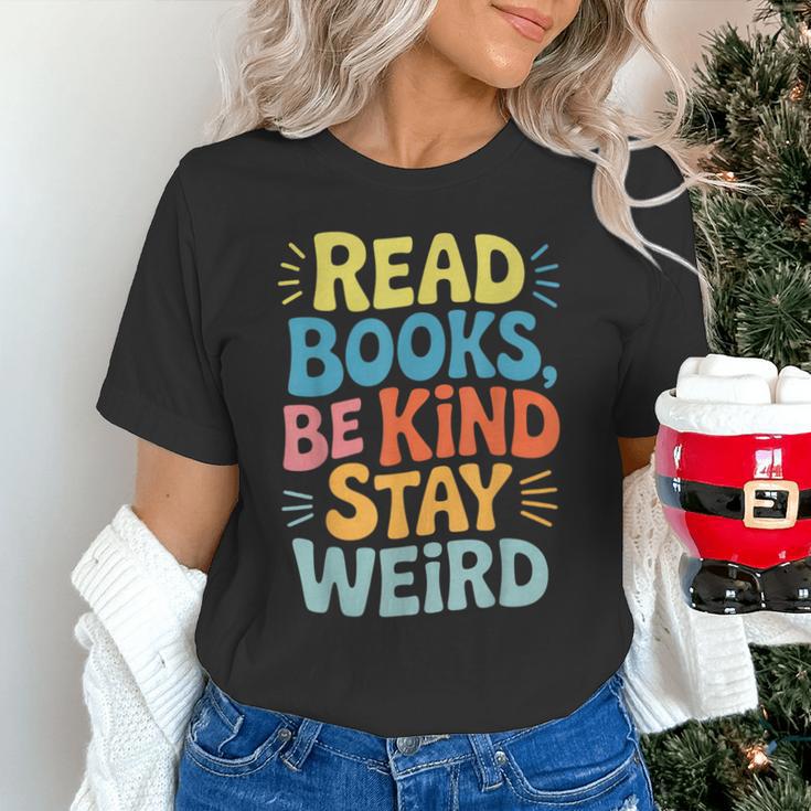 Read Books Be Kind Stay Weird The Perfect Life Formula Unisex T-Shirt