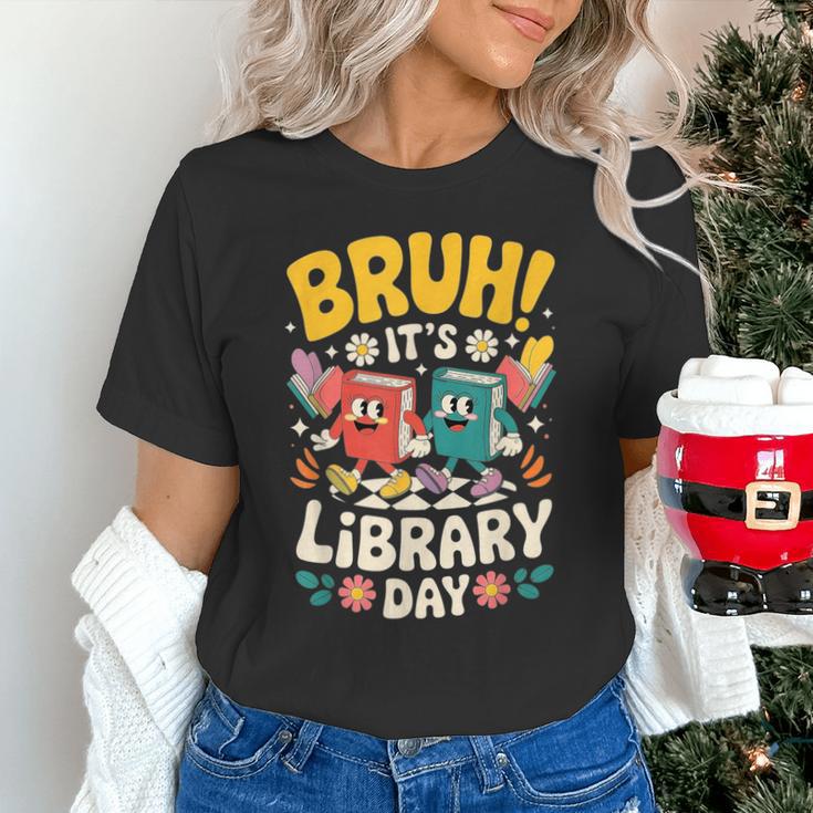 Reading Book Lover School Librarian Bruh It's Library Day Unisex T-Shirt