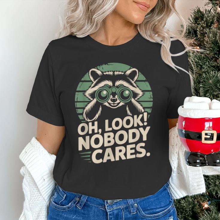 Sarcastic Saying Oh Look Nobody Cares Humor Introverts Unisex T-Shirt