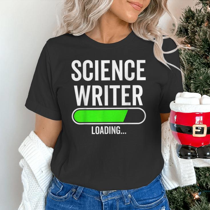 Science Writer Loading Graduation Graduate New Job Unisex T-Shirt