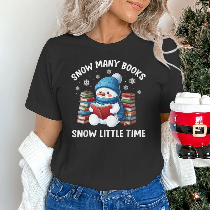 Snow Many Books Snow Little Time Snowman Reading Book Unisex T-Shirt Snow Many Books Snow Little Time Snowman Reading Book Unisex T-Shirt