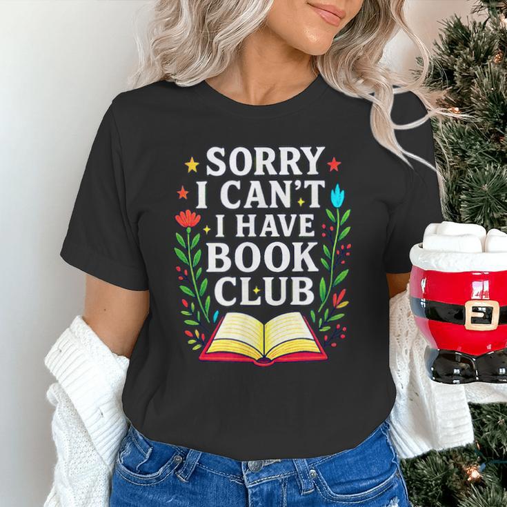 Sorry I Can't I Have Book Club Unisex T-Shirt Sorry I Can't I Have Book Club Unisex T-Shirt