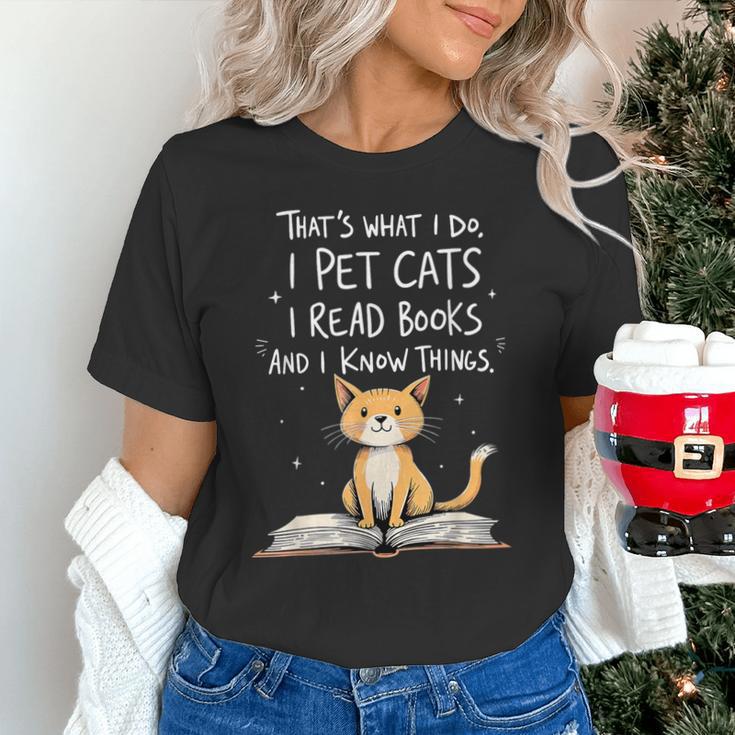 That's What I Do I Pet Cats I Read Books And I Know Things Unisex T-Shirt