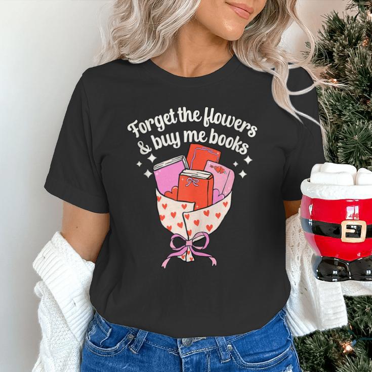 Valentines Book Lover Forget The Flowers And Buy Me Books Unisex T-Shirt Valentines Book Lover Forget The Flowers And Buy Me Books Unisex T-Shirt