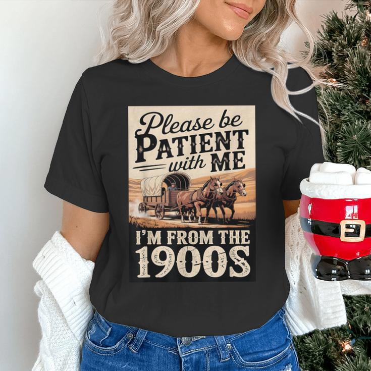 Vintage Saying Please Be Patient With Me I'm From The 1900s Unisex T-Shirt Vintage Saying Please Be Patient With Me I'm From The 1900s Unisex T-Shirt