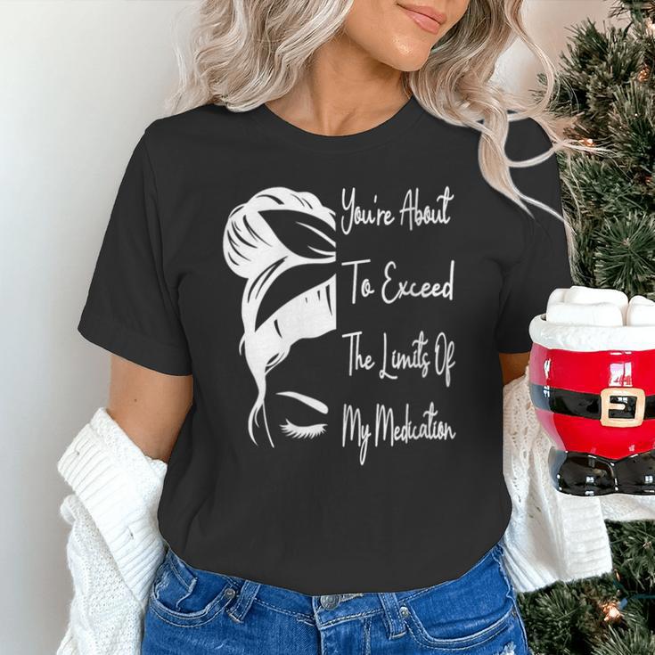 You'Re About To Exceed The Limits Of My Medication Introvert Unisex T-Shirt You'Re About To Exceed The Limits Of My Medication Introvert Unisex T-Shirt