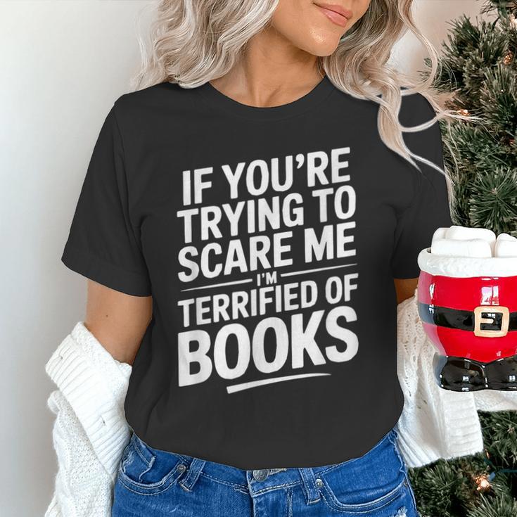 If You'Re Trying To Scare Me I'm Terrified Of Books Retro Unisex T-Shirt