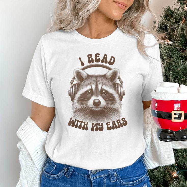 Audio Book Reader Book Lover Raccoon I Read With My Ears Unisex T-Shirt