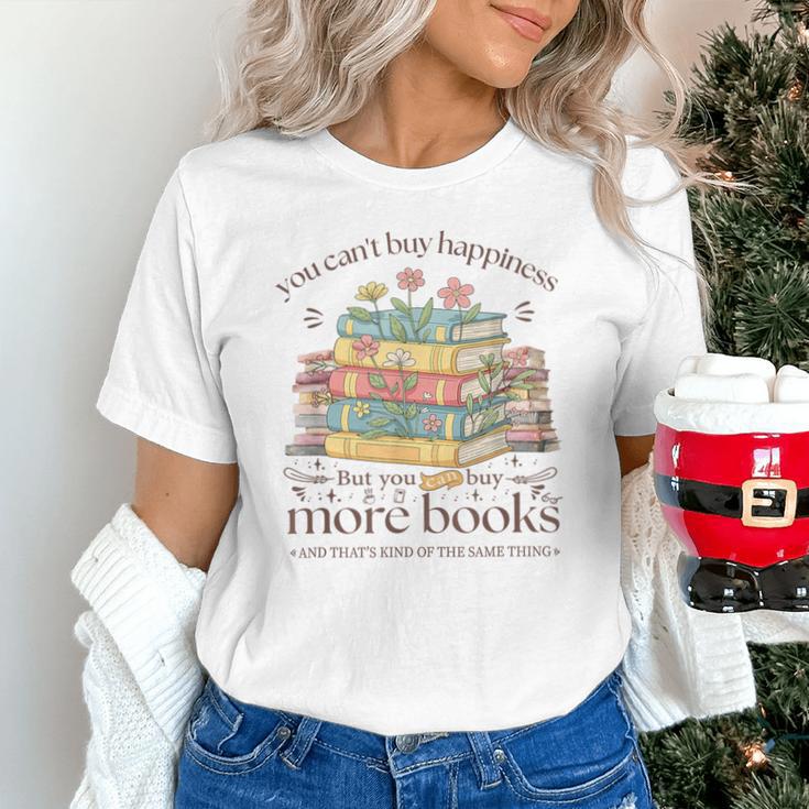Books Reading Lovers Bookworm You Can Buy More Books Unisex T-Shirt
