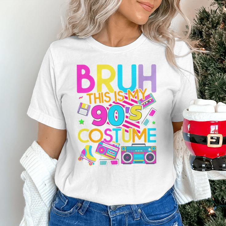 Bruh This Is My 90's Costume Nostalgia Mixtape 1990s Party Unisex T-Shirt Bruh This Is My 90's Costume Nostalgia Mixtape 1990s Party Unisex T-Shirt