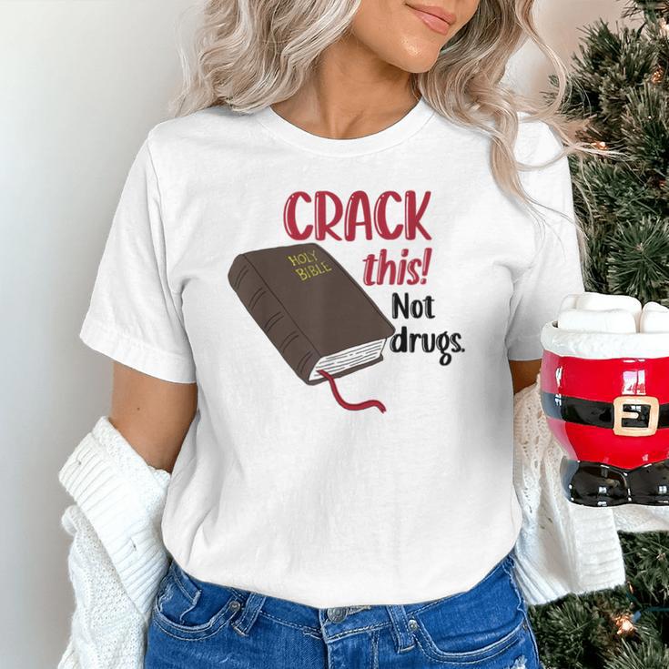 Christian Quote Holy Bible Crack This Book Not Drugs Unisex T-Shirt
