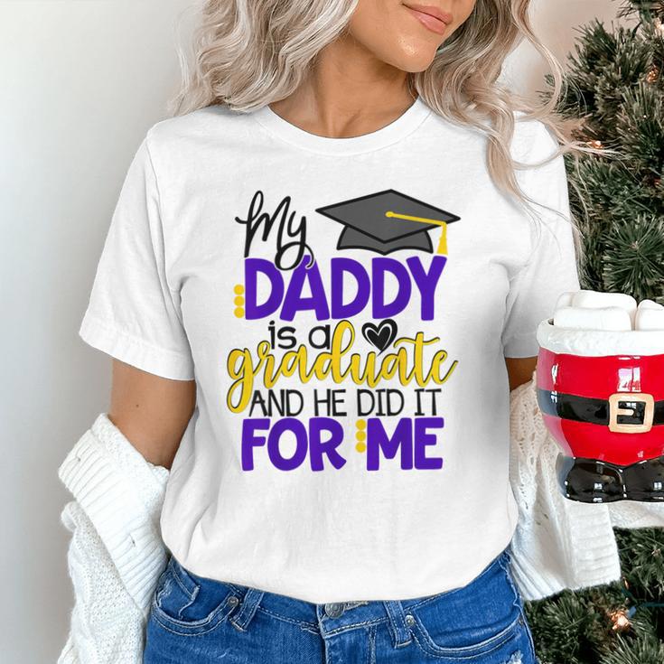 My Daddy Is A Graduate Shirt Matching Family Graduation Unisex T-Shirt