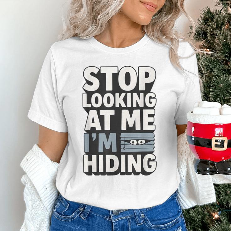 Humor For Introverts Stop Looking At Me I'm Hiding Graphic Unisex T-Shirt