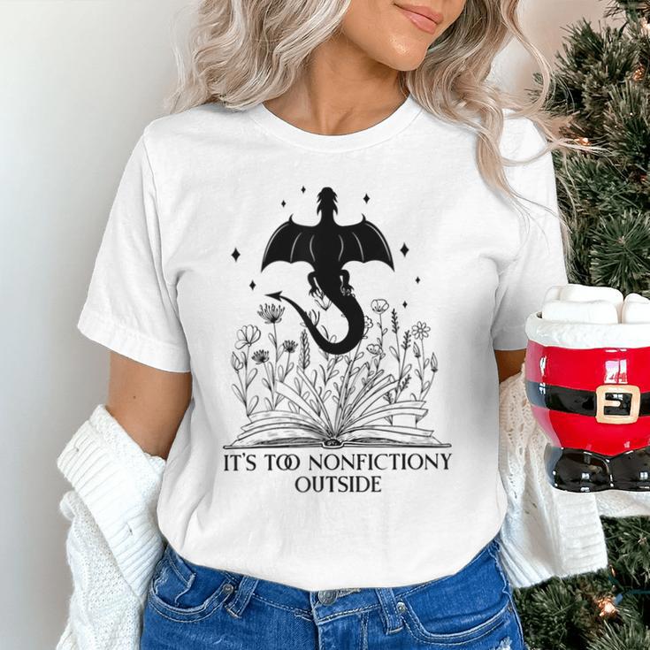 It's Too Nonfictiony Outside Book Dragon Reading Fantasy Era Unisex T-Shirt It's Too Nonfictiony Outside Book Dragon Reading Fantasy Era Unisex T-Shirt