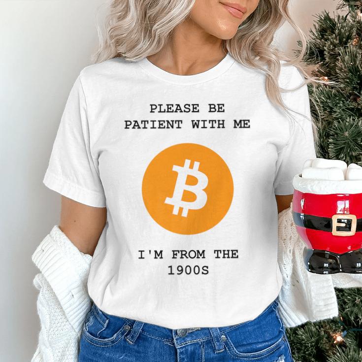 Please Be Patient With Me I'm From The 1900s Bitcoin Premium Unisex T-Shirt Please Be Patient With Me I'm From The 1900s Bitcoin Premium Unisex T-Shirt