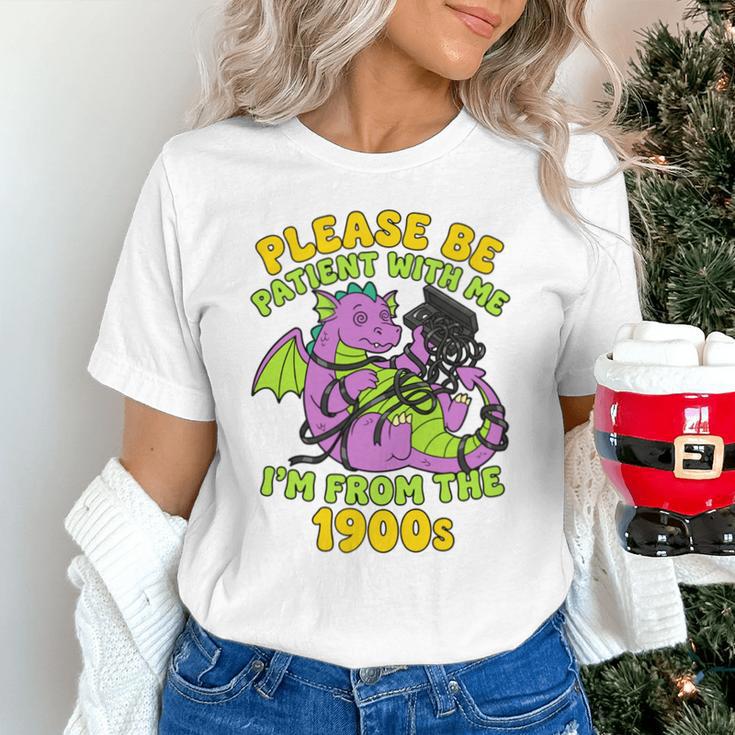 Please Be Patient I'm From The 1900s Dragon Men Women Unisex T-Shirt