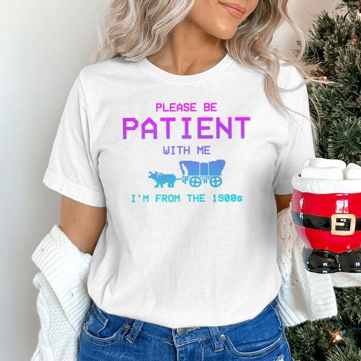 Please Be Patient With Me I'm From The 1900s Father Day Premium Unisex T-Shirt Please Be Patient With Me I'm From The 1900s Father Day Premium Unisex T-Shirt