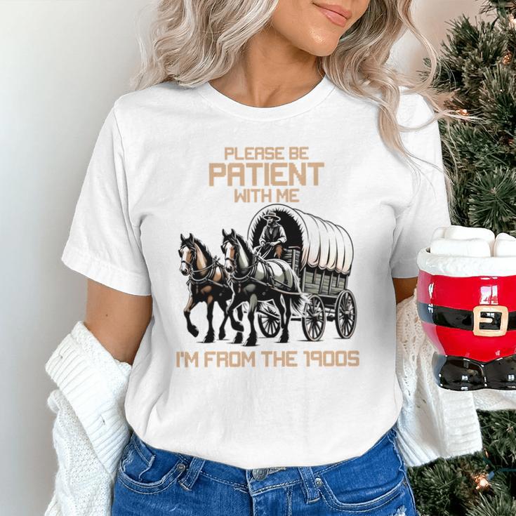 Please Be Patient With Me I'm From The 1900s Men Women Unisex T-Shirt Please Be Patient With Me I'm From The 1900s Men Women Unisex T-Shirt