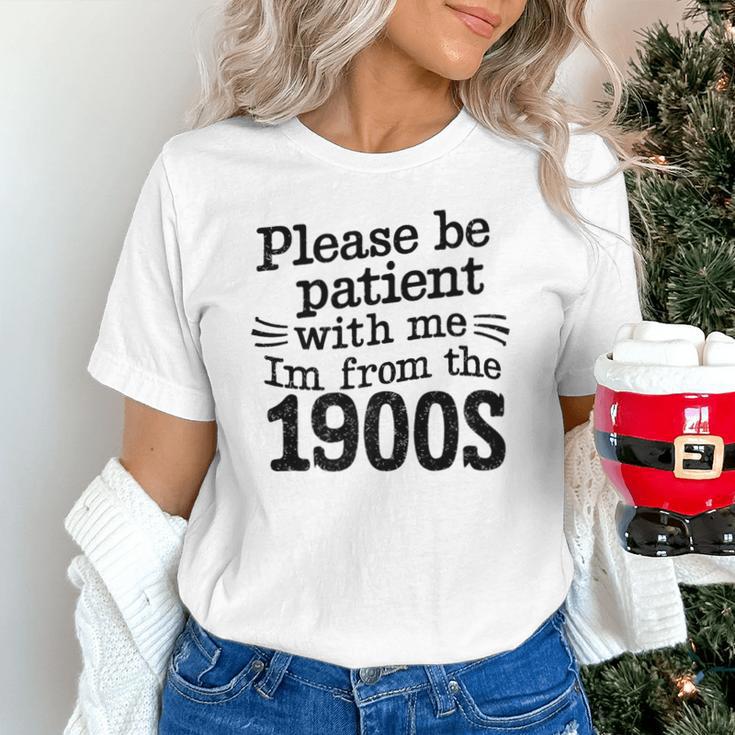 Please Be Patient With Me I'm From The 1900s Quote Premium Unisex T-Shirt