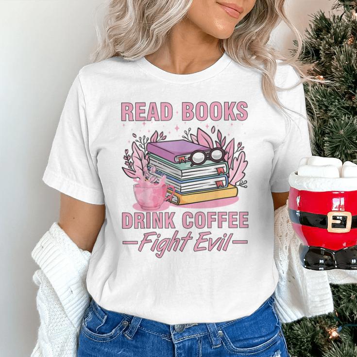 Read Books Drink Coffee Fight Evil Book Coffee Unisex T-Shirt Read Books Drink Coffee Fight Evil Book Coffee Unisex T-Shirt