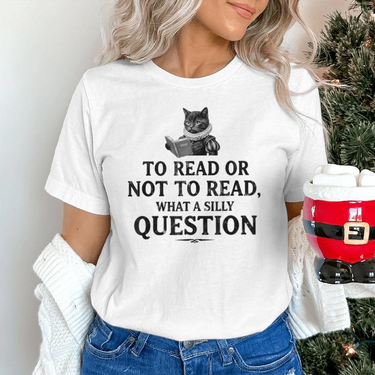To Read Or Not To Read Book Lover Readers Bookworm Reading Unisex T-Shirt