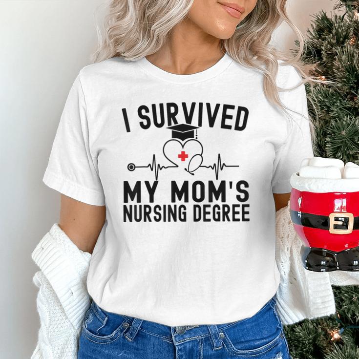 I Survived My Mom's Nursing Degree Nursing School Graduation Unisex T-Shirt
