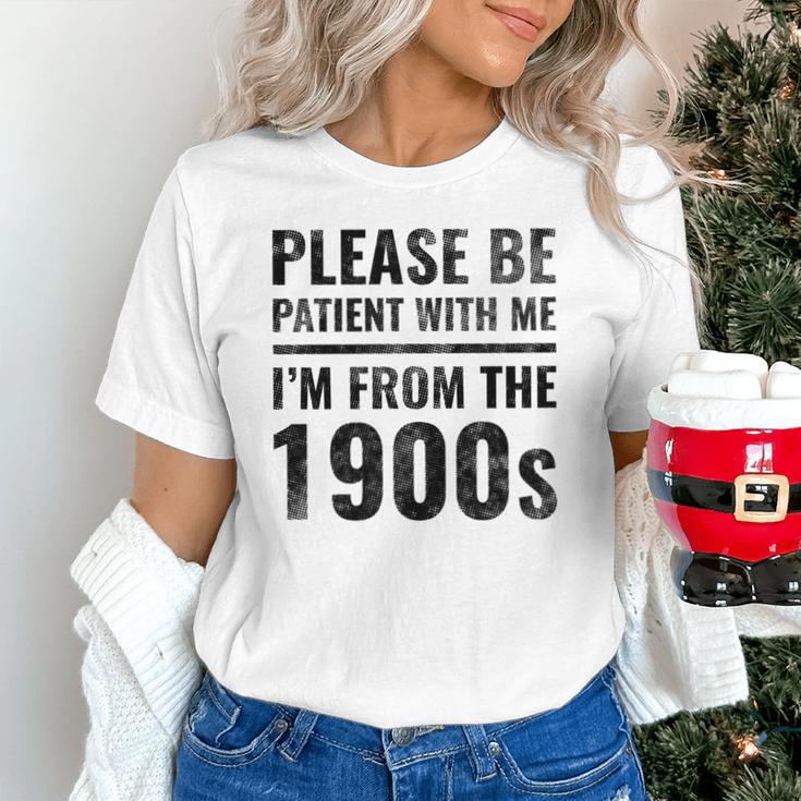 Vintage Please Be Patient With Me I'm From The 1900s Humor Unisex T-Shirt