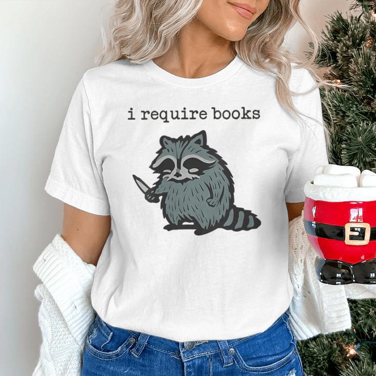 Women's i Require Books Raccoon Unisex T-Shirt